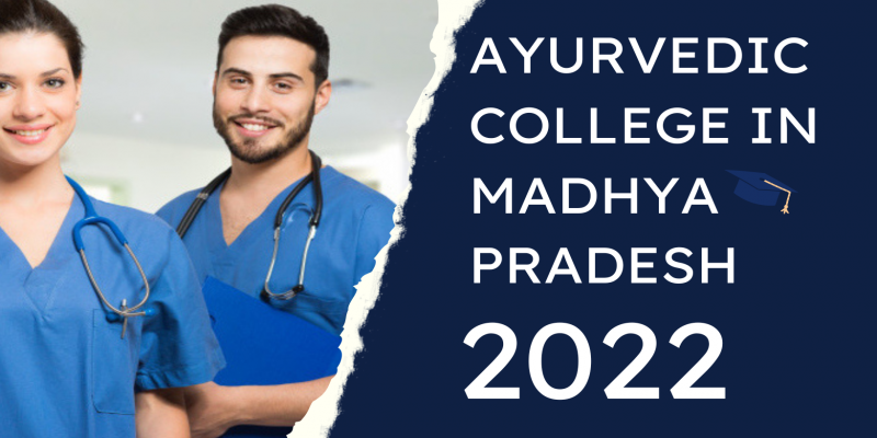 Most Popular Ayurveda College in Madhya Pradesh